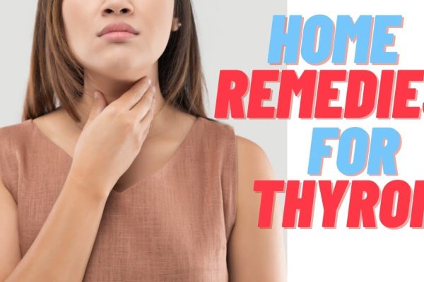 Thyroid Home Remedies
